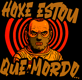 HOXE ESTOU QUE MORDO
