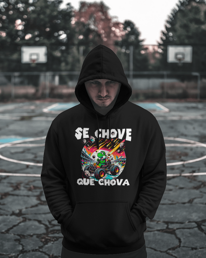 SE CHOVE QUE CHOVA